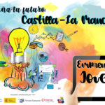 Diseña tu futuro. Castilla – La Mancha, Emprende Joven